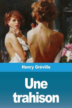 Une trahison - Gréville, Henry