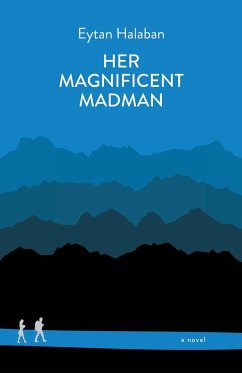Her Magnificent Madman - Halaban, Eytan