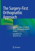 The Surgery-First Orthognathic Approach The Surgery-First Orthognathic Approach