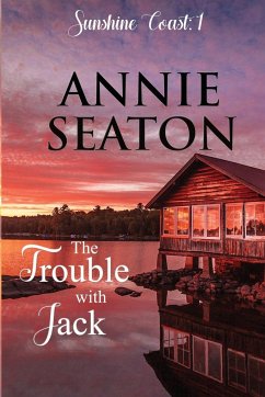 THE TROUBLE WITH JACK - Seaton, Annie