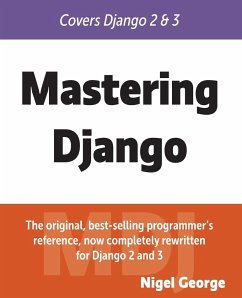 Mastering Django - George, Nigel