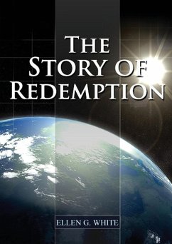 The Story of Redemption - White, Ellen G.