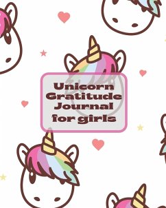 Unicorn Gratitude Journal For Girls - Larson, Patricia