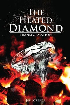 The Heated Diamond: Transformation - Lorenda, Jae