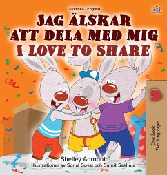 I Love to Share (Swedish English Bilingual Children's Book) - Admont, Shelley; Books, Kidkiddos