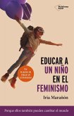 Educar a Un Nino En El Feminismo