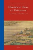 Education in China, Ca. 1840-Present