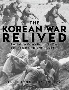 The Korean War Relived - Cunningham, Leith Lyman