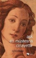 Ask En Müstesna Cinayettir - Isiksolugu, Serdar