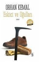 Eskici ve Ogullari Midi Boy - Kemal, Orhan