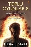 Toplu Oyunlar 8 - Sayin, Hidayet