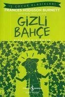 Gizli Bahce Kisaltilmis Metin - Hodgson Burnett, Frances