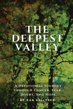 The Deepest Valley - Tbd, Dan Kallesen