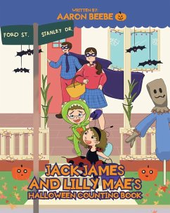 Jack James and Lilly Mae's Halloween Counting Book - Beebe, Aaron