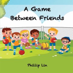 A Game Between Friends - Lin, Phillip