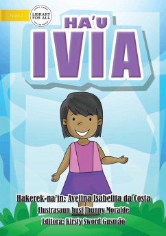 I am Ivia - Ha'u Ivia - Costa, Avelina