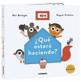 ¿Qué Estará Haciendo? ¿Qué Estará Haciendo?