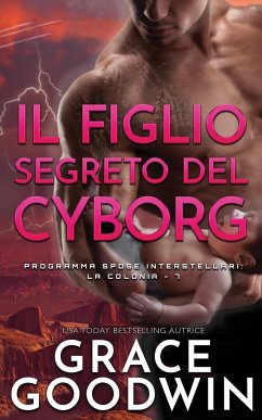 Il figlio segreto del cyborg - Goodwin, Grace