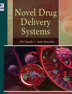 Novel Drug Delivery Systems - Tripathi, Dulal Krishna; Alexander, Amit