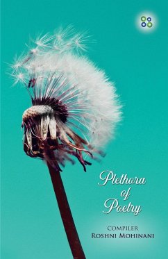 PLETHORA OF POETRY - Mohinani, Roshni