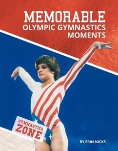 Memorable Olympic Gymnastics Moments - Nicks, Erin