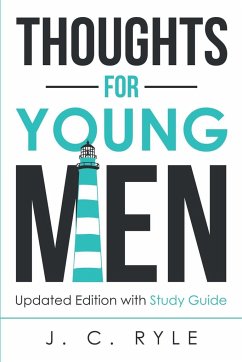 Thoughts for Young Men - Ryle, J. C.