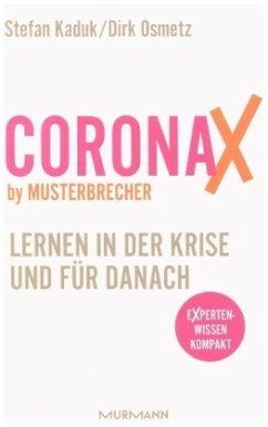 CoronaX by Musterbrecher - Kaduk, Stefan;Osmetz, Dirk