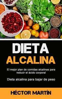 Dieta Alcalina - Martín, Héctor