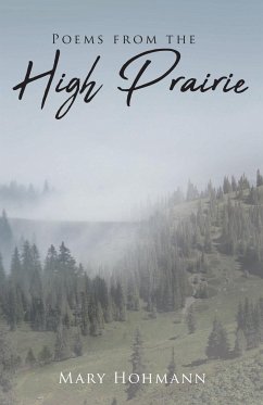 Poems from the High Prairie - Hohmann, Mary