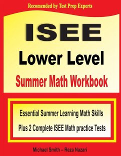 ISEE Lower Level Summer Math Workbook - Smith; Nazari, Reza