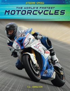 The World's Fastest Motorcycles - Hamilton, Sue L.