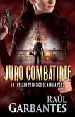 Juro combatirte