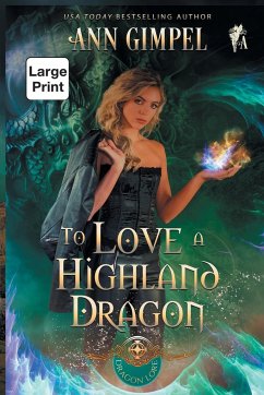 To Love a Highland Dragon - Gimpel, Ann; Kelly, Angela