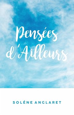 Pensées d'Ailleurs - Anglaret, Solene