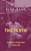 The Tenth (Bruce Highland) (eBook, ePUB)