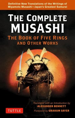 The Complete Musashi: The Book of Five Rings and Other Works - Musashi; Bennett, Alexander