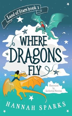Where Dragons Fly - Sparks, Hannah