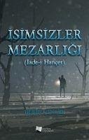 Isimsizler Mezarligi - Cincik, Bekir