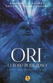 Ori O Todo-Poderoso: A Mente sob a Perspectiva Yoruba