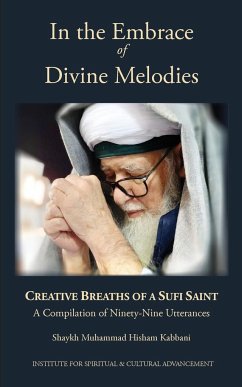 In the Embrace of Divine Melodies - Kabbani, Shaykh Muhammad Hisham