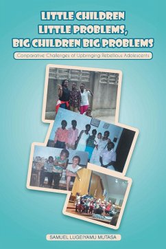 Little Children Little Problems, Big Children Big Problems - Mutasa, Samuel Lugeiyamu