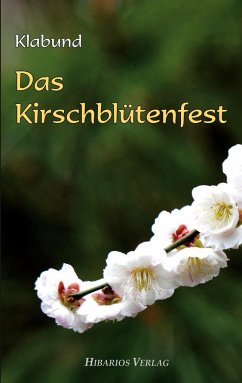 Das Kirschblütenfest - Klabund