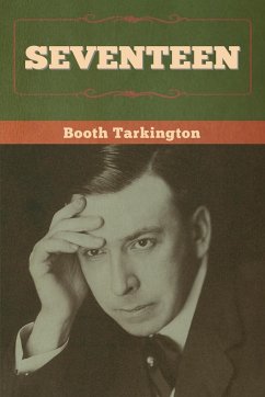 Seventeen - Tarkington, Booth