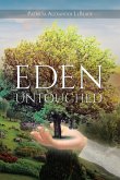 Eden Untouched