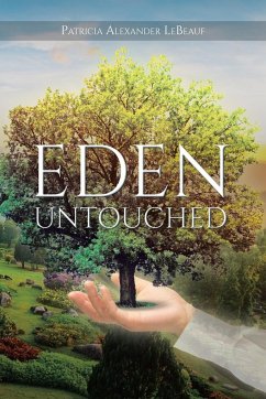 Eden Untouched - Lebeauf, Patricia Alexander