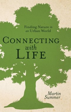 Connecting with Life - Summer, Martin