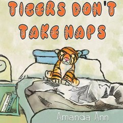 Tigers Don't Take Naps - Ann, Amanda