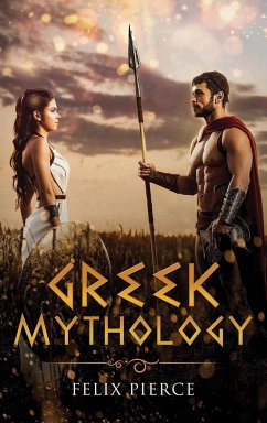 Greek Mythology - Pierce, Felix