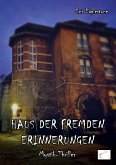 Haus der fremden Erinnerungen