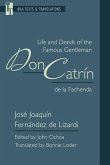 Life and Deeds of the Famous Gentleman Don Catrín de la Fachenda